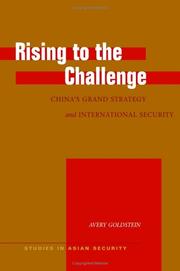 Rising to the challenge : China's grand strategy and international security