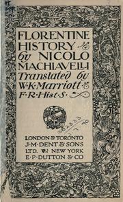 Cover of: Florentine history.: Translated by W.K. Marriott.