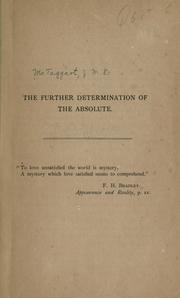 Cover of: The further determination of the Absolute. by John McTaggart