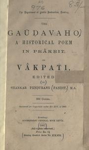 Cover of: Gaüdavaho: a historical poem in Prakrit.  Edited by Shankar Pandurang Pandit.