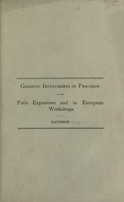 Cover of: Geodetic instruments of precision at the Paris Exposition and in European workshops.