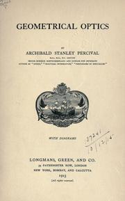 Geometrical optics by Percival, Archibald Stanley