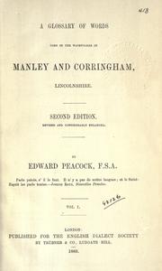Cover of: A glossary of words used in the Wapentakes of Manley and Corringham, Lincolnshire.