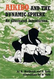Cover of: Aikido and the Dynamic Sphere: An Illustrated Introduction