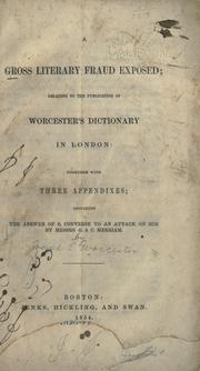 Cover of: A gross literary fraud exposed by Joseph E. Worcester