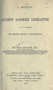 Cover of: History of ancient Sanskrit literature: so far as it illustrates the primitive religion of the Brahmans.