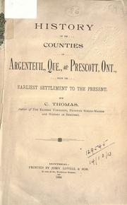 Cover of: History of the Counties of Argenteuil, Que. and Prescott, Ont.: from the earliest settlement to the present.