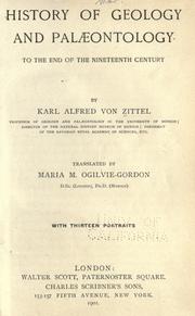 Cover of: History of geology and palæontology to the end of the nineteenth century by Karl Alfred von Zittel