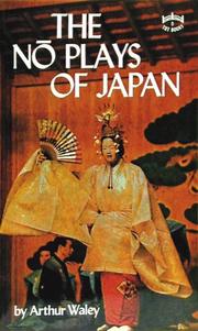 Cover of: The No Plays of Japan (Tut Books) by Arthur Waley