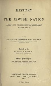 Cover of: History of the Jewish nation: after the destruction of Jerusalem under Titus