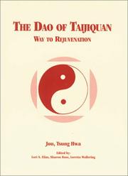 The tao of tai-chi chuan (or Tai ji quan in Pinyin) by Tsung Hwa Jou, Jou Tsung Hwa, L. Wollering, L. Elais
