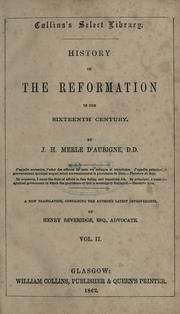 Cover of: History of the reformation in the sixteenth century