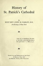 Cover of: History of St. Patrick's Cathedral by John M. Farley