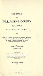 Cover of: History of Williamson county, Illinois by Milo Erwin