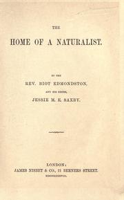 Cover of: The home of a naturalist by Biot Edmondston