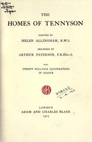 Cover of: The homes of Tennyson, painted by Helen Allingham ànd described by Arthur Paterson. by Arthur Henry Paterson