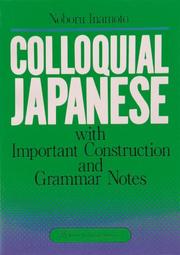 Cover of: Colloquial Japanese With Important Construction and Grammar Notes