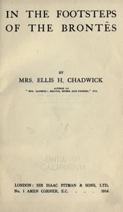 Cover of: In the footsteps of the Brontës. by Chadwick, Ellis H. Mrs.