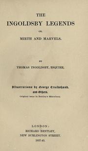 Cover of: Ingoldsby legends, or, Mirth and Marvels.