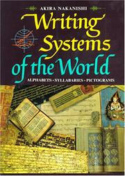 Writing systems of the world by Nakanishi, Akira