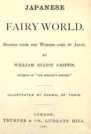 Cover of: Japanese fairy world: stories from the wonder-lore of Japan.