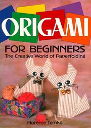 Cover of: Origami for Beginners: The Creative World of Paperfolding