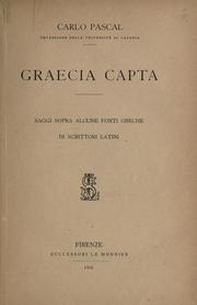Cover of: Graecia capta: saggi sopra alcune fonti greche di scrittori latini.
