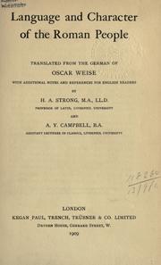 Cover of: Language and character of the Roman people: translated from the German of Oscar Weise with additional notes and references for English readers by H.A. Strong, and A.Y. Campbell.