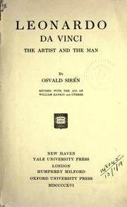 Cover of: Leonardo da Vinci, the artist and the man, rev. with the aid of William Rankin and others.