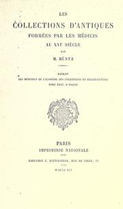 Cover of: Les collections d'antiques formées par les Médicis au XVIe siècle by Eugène Müntz