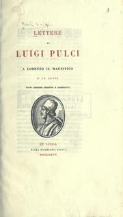 Cover of: Lettere di Luigi Pulci a Lorenzo il Magnifico e ad altri.