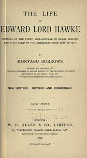 Cover of: The life of Edward Lord Hawke: admiral of the fleet, vice-admiral of Great Britain, and first lord of the admiralty from 1766 to 1771