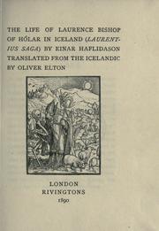 Cover of: life of Laurence, Bishop of Hólar in Iceland (Laurentius saga) Translated from the Icelandic by Oliver Elton.