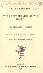 Cover of: Life's a dream: the great theatre of the world