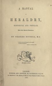 Cover of: A manual of heraldry, historical and popular