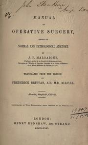 Cover of: Manual of operative surgery: based on normal and pathological anatomy
