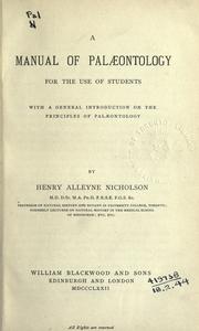 Cover of: manual of palæontology for the use of students: with a general introduction on the principles of palaeontology.
