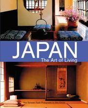Cover of: Japan: The Art of Living : A Sourcebook of Japanese Style for the Western Home
