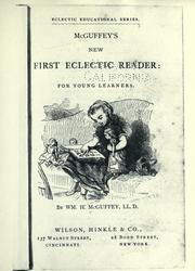 Cover of: McGuffey's new first eclectic reader: for young learners.