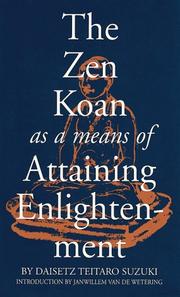Cover of: The Zen Koan As a Means of Attaining Enlightenment by Daisetsu Teitaro Suzuki