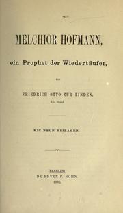 Cover of: Melchior Hofmann, ein Prophet der Wiedertäufer. by Friedrich Otto zur Linden