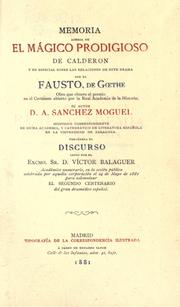 Cover of: Memoria acerca de El Mágico prodigioso de Calderon: y en especial sobre las relaciones de este drama con el Fausto, de Goethe