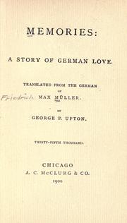 Cover of: Memories: a story of German love. by F. Max Müller