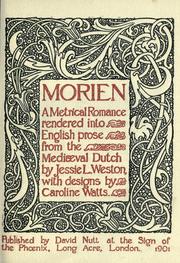 Cover of: Morien by rendered into English prose from the mediaeval Dutch by Jessie L. Weston ; with designs by Carolyn Walls.