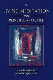 Cover of: Living meditation: from principle to practice
