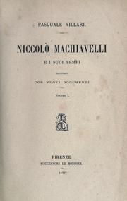 Cover of: Niccolò Machiavelli e i suoi tempi by Pasquale Villari
