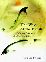 Cover of: The Way of the Brush by Fritz Van Briessen
