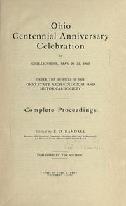 Cover of: Ohio centennial anniversary celebration at Chillicothe, May 20-21, 1903 by Ohio Historical Society