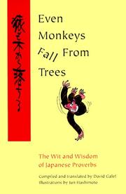 Cover of: Even Monkeys Fall from Trees: And Other Japanese Proverbs