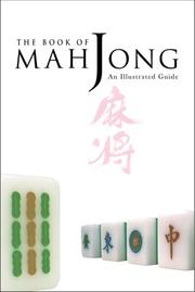 Cover of: The book of mahjong: an illustrated guide